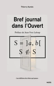 Bref journal dans l'Ouvert