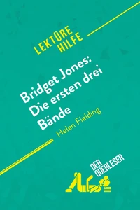Bridget Jones: Die ersten drei Bände von Helen Fielding (Lektürehilfe)