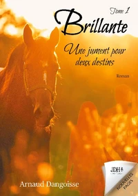Brillante - Une jument pour deux destins Tome 1