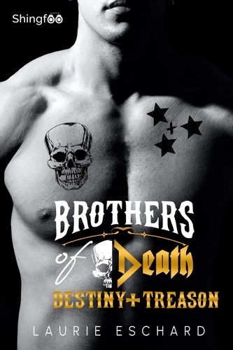 Brothers of Death Tomes 1 et 2 Destiny + Treason