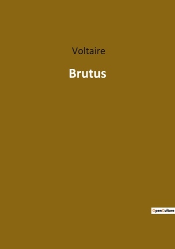 Les classiques de la littérature  Brutus