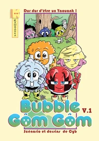 Bubble Gôm Gôm Tome 1