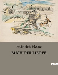 Heinrich Heine - Buch der lieder.
