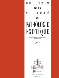 Bulletin de la Société de pathologie exotique Volume 110, N°5
