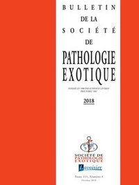 Bulletin de la Société de pathologie exotique Volume 111, N°4, Octobre 2018
