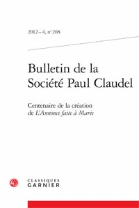 Bulletin de la société Paul Claudel N° 208