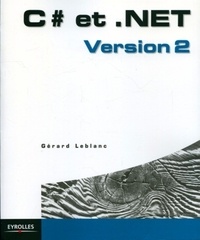 Gérard Leblanc - C# et .NET - Version 2.