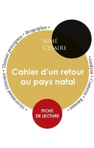 Aimé Césaire - Cahier d'un retour au pays natal - Fiche de lecture.