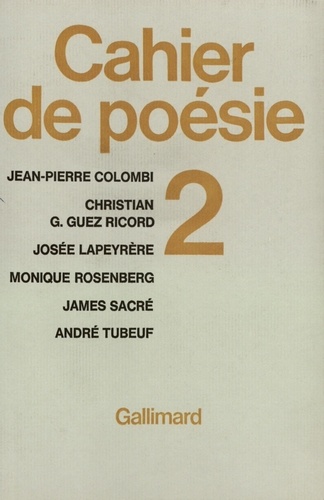 André Tubeuf et Monique Rosenberg - Cahier de poésie N° 2 : .