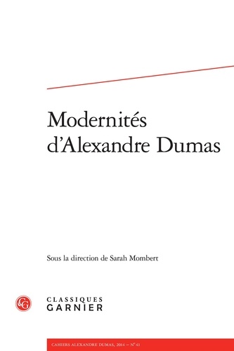 Cahiers Alexandre Dumas N°41, 2014