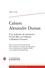 Cahiers Alexandre Dumas N° 49 A la recherche des narrateurs. Un gil blas en californie et madame giovanni