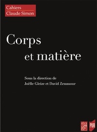 Joëlle Gleize - Cahiers Claude Simon N° 12/2017 : Corps et matière.