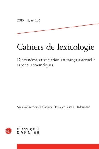 Cahiers de lexicologie N° 106, 2015-1