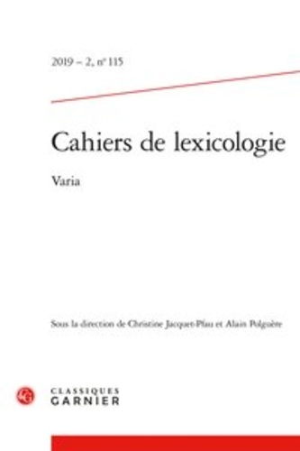 Cahiers de lexicologie N° 115, 2019-2 Varia