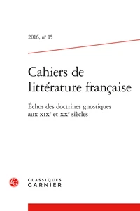 Echos des doctrines gnostiques aux XIXe et XXe siècles