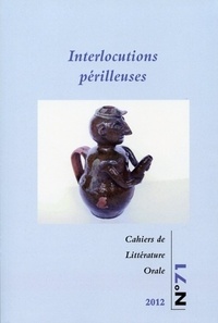 Cahiers de Littérature Orale N° 71/2012.pdf
