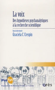 La voix, des hypothèses psychanalytiques à la recherche scientifique