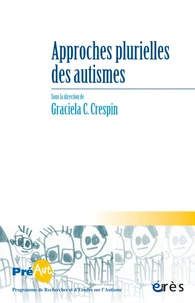 Approches plurielles des autismes