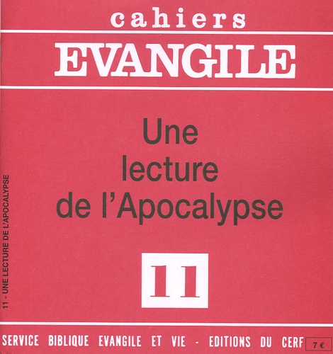 Etienne Charpentier - Cahiers Evangile N° 11 : Une lecture de l'Apocalypse.