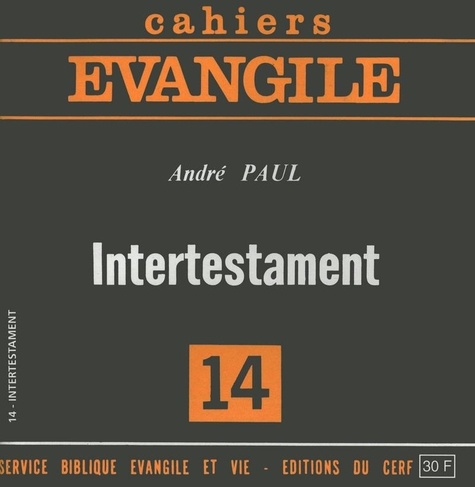 André Paul - Cahiers Evangile N° 14 : Intertestament.