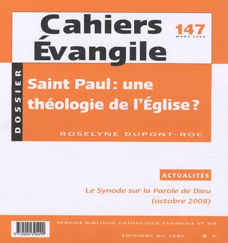 Roselyne Dupont-Roc - Cahiers Evangile N° 147, Mars 2009 : Saint Paul : une théologie de l'Eglise ?.