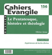 Francis Bonnéric - Cahiers Evangile N° 156, Juin 2011 : Le Pentateuque, histoire et théologie.