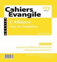 Elena Di Pede - Cahiers Evangile N° 172, Juin 2015 : L'Alliance chez les Prophètes.
