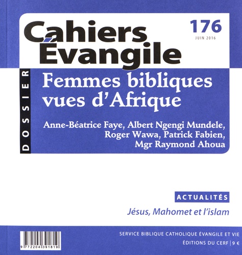 Gérard Billon - Cahiers Evangile N° 176, juin 2016 : Femmes bibliques vues d'Afrique.