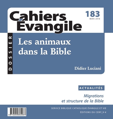 Cahiers Evangile N° 183, mars 2018 Les animaux dans la Bible