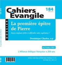 Dominique Charles - Cahiers Evangile N° 184, juin 2018 : La première épître de Pierre.