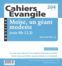 Jean-Louis Ska - Cahiers Evangile N° 204 : Moïse, un géant modeste.