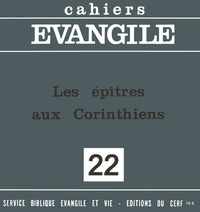Michel Quesnel - Cahiers Evangile N° 22 : Les épîtres aux Corinthiens.