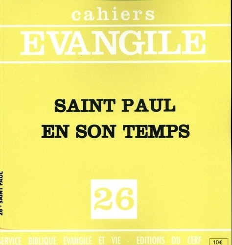 Edouard Cothenet - Cahiers Evangile N° 26 : Saint Paul en son temps.