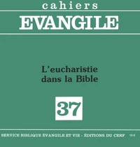 L'Eucharistie dans la Bible