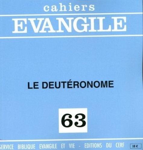 Félix Garcia Lopez - Cahiers Evangile N° 63 : Le Deuteronome - Une loi prêchée.