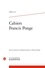 Cahiers Francis Ponge N°2, 2019 Ponge dans le paysage littéraire contemporain