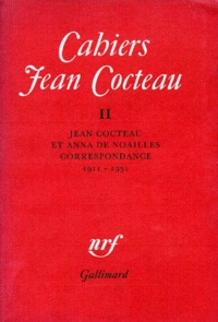 Anna de Noailles et Jean Cocteau - Cahiers Jean Cocteau N° 11 : Correspondance.