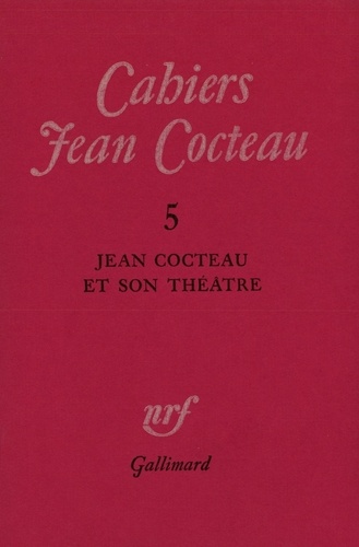 Gallimard - Cahiers Jean Cocteau N° 5 : .