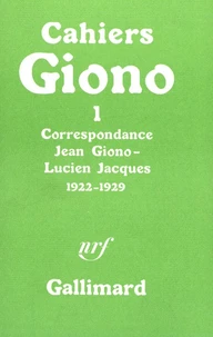 Correspondance Jean Giono - Lucien Jacques (1922-1929)