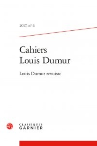 Cahiers Louis Dumur N° 4, 2017 Louis Dumur revuiste