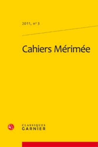 Cahiers Mérimée N° 3, 2011