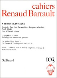  Collectifs - Cahiers Renaud-Barrault N° 103 : A propos d'Antigone.