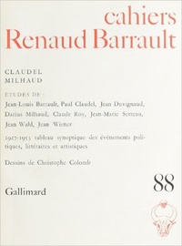  Collectifs - Cahiers Renaud-Barrault N° 88 : Claudel, Milhaud.