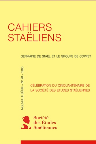 Cahiers staëliens N° 28 Célébration du cinquantenaire de la Société des études staëliennes