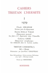  Classiques Garnier - Cahiers Tristan L'Hermite N° 1, 1979 : .