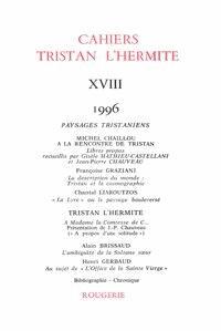  Classiques Garnier - Cahiers Tristan L'Hermite N° 18, 1996 : .