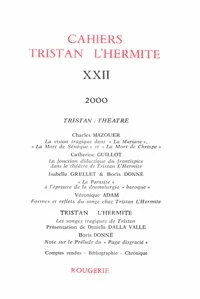 Cahiers Tristan L'Hermite N° 22, 2000
