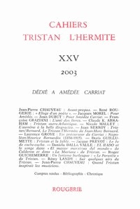  Classiques Garnier - Cahiers Tristan L'Hermite N° 25, 2003 : .
