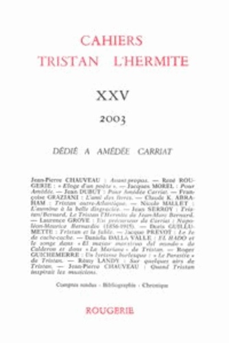 Cahiers Tristan L'Hermite N° 25, 2003