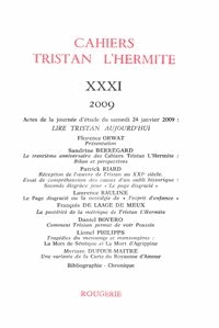  Classiques Garnier - Cahiers Tristan L'Hermite N° 31, 2009 : .